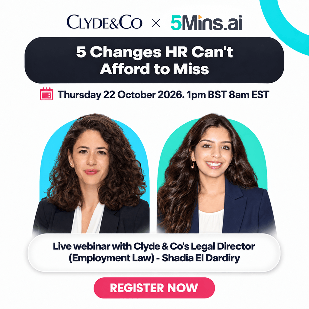 5 Changes HR Can't Afford to Miss - live HR Declassified webinar with Shadia El Dardiry and Zhara Adal, Thursday 22 October 2026