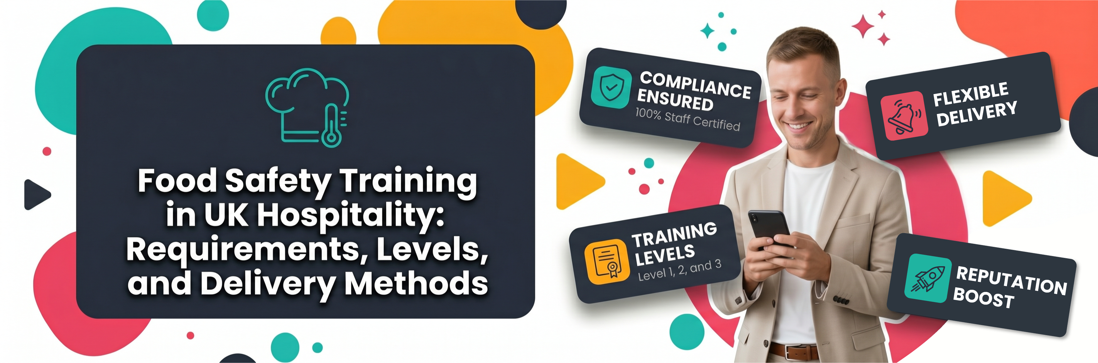 Food safety training in UK hospitality - requirements, levels and delivery methods