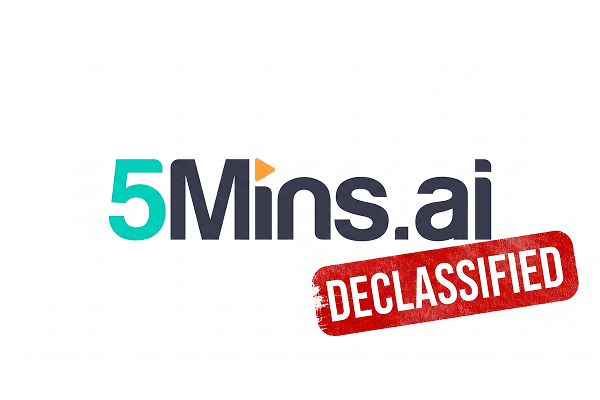 5Mins Declassified