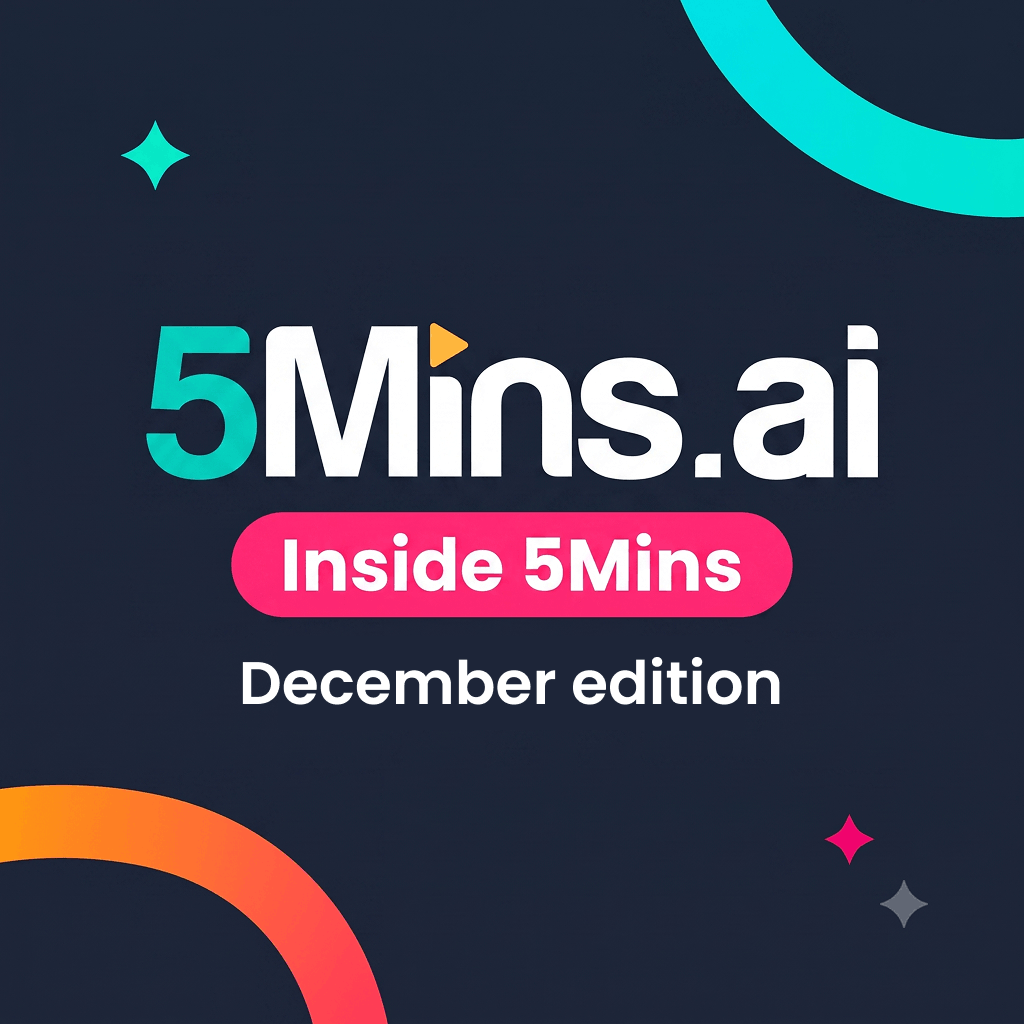 Inside 5Mins: December Edition