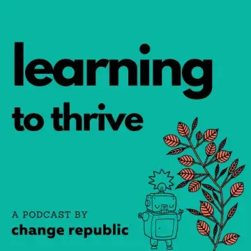 Learning to Thrive